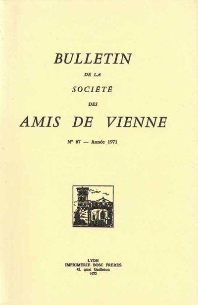 Bulletin des Amis de Vienne n° 67 de 1971-72