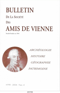 Bulletin des Amis de Vienne 2004, fascicule 4