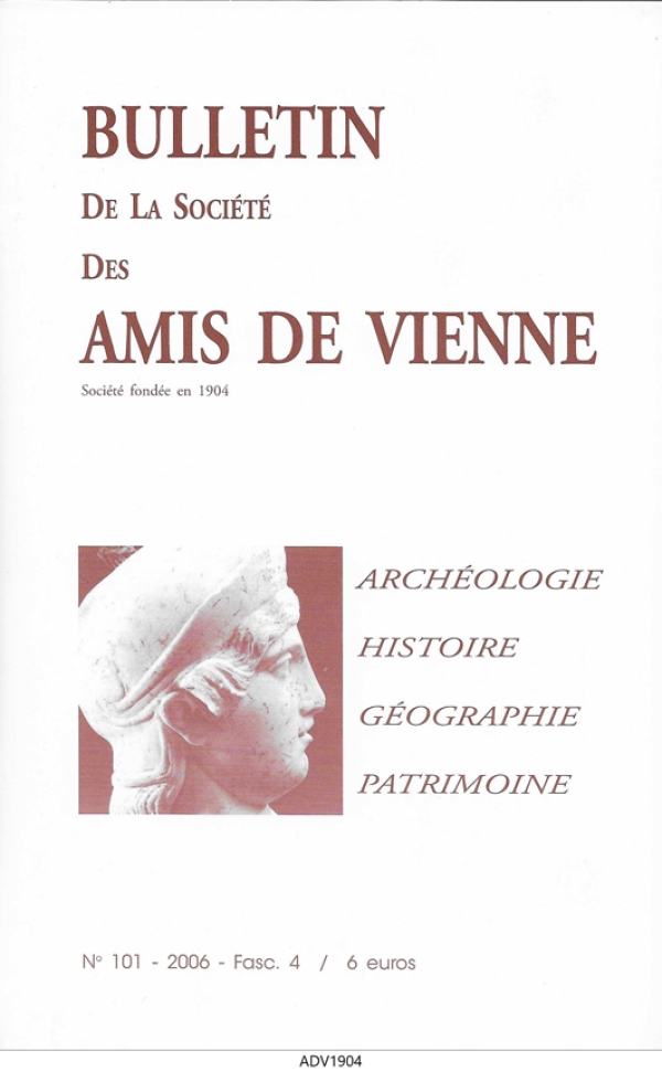 Bulletin des Amis de Vienne 2006, fascicule 4