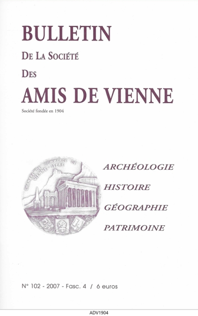 Bulletin des Amis de Vienne 2007, fascicule 4